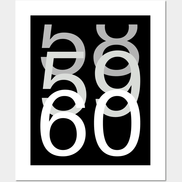 60th birthday typographical, minimalistic Wall Art by Vannaweb